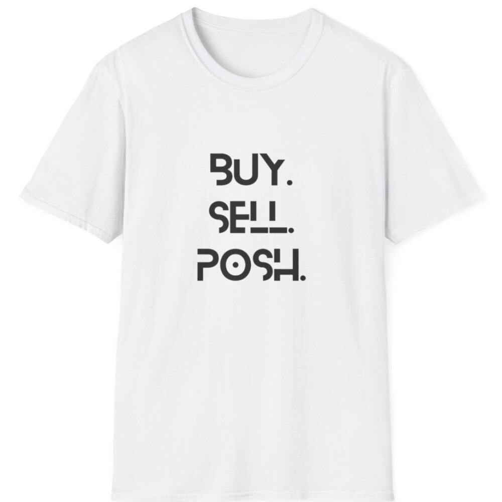Buy, Sell, Posh Unisex Softstyle T-Shirt
